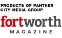 Products of Panther City Media Group - Fort Worth Magazine